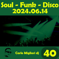 Soul / Funk / Disco #40 2024.06.14