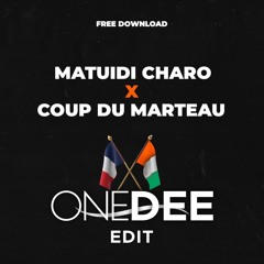 Matuidi Charo X Coup Du Marteau Freestyle (OneDee Edit) - Niska X Tam Sir