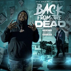 Back From The Dead feat Jayway Sosa