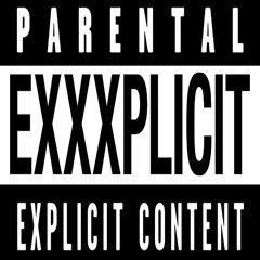 EXXXPLICIT [ prod. ANTYDE ]