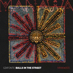 GDifonte - Balls In The Street  (Original Mix)
