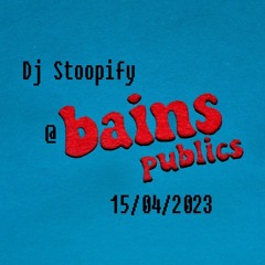 Bains Publics 15 04 2023