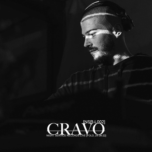 ✧NSR-L002✧ CRAVO @ NIGHT SERVICE [LIVE FROM FOLD, 24-06-22]