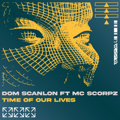 Mc Scorpz - Time Of Our Lives