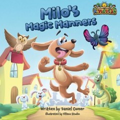 [Ebook] 💖 Milo's Magic Manners (Adventures in Kindville) Full Pdf