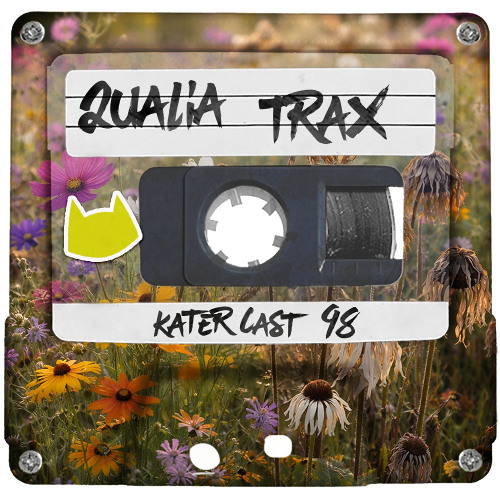 Katercast 098 - Qualia Trax - NEST Edition
