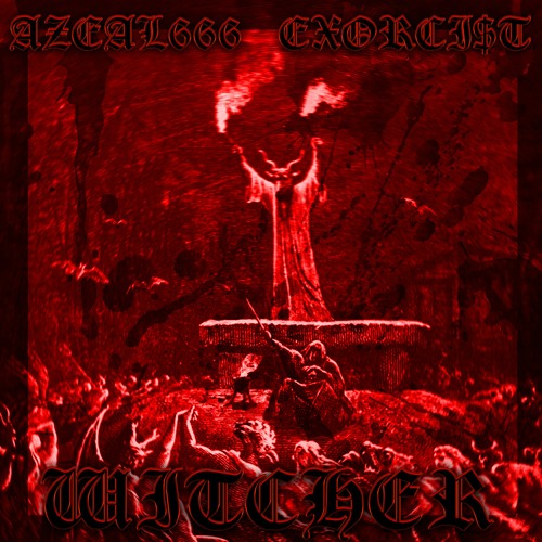 WITCHER Ft.EXORCI$T (prod.GREISGRAMMAR)