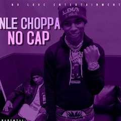 NLE Choppa No Cap Snippet