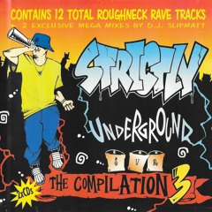 Slipmatt - Strictly Underground The Compilation 3 Mix CD