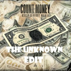 Count Money Edit The Unknown