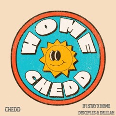 Home (CHEDD Edit)