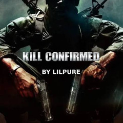 kill confirmed by lilpure