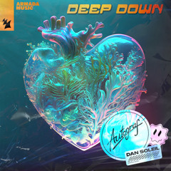 Autograf x Dan Soleil - Deep Down
