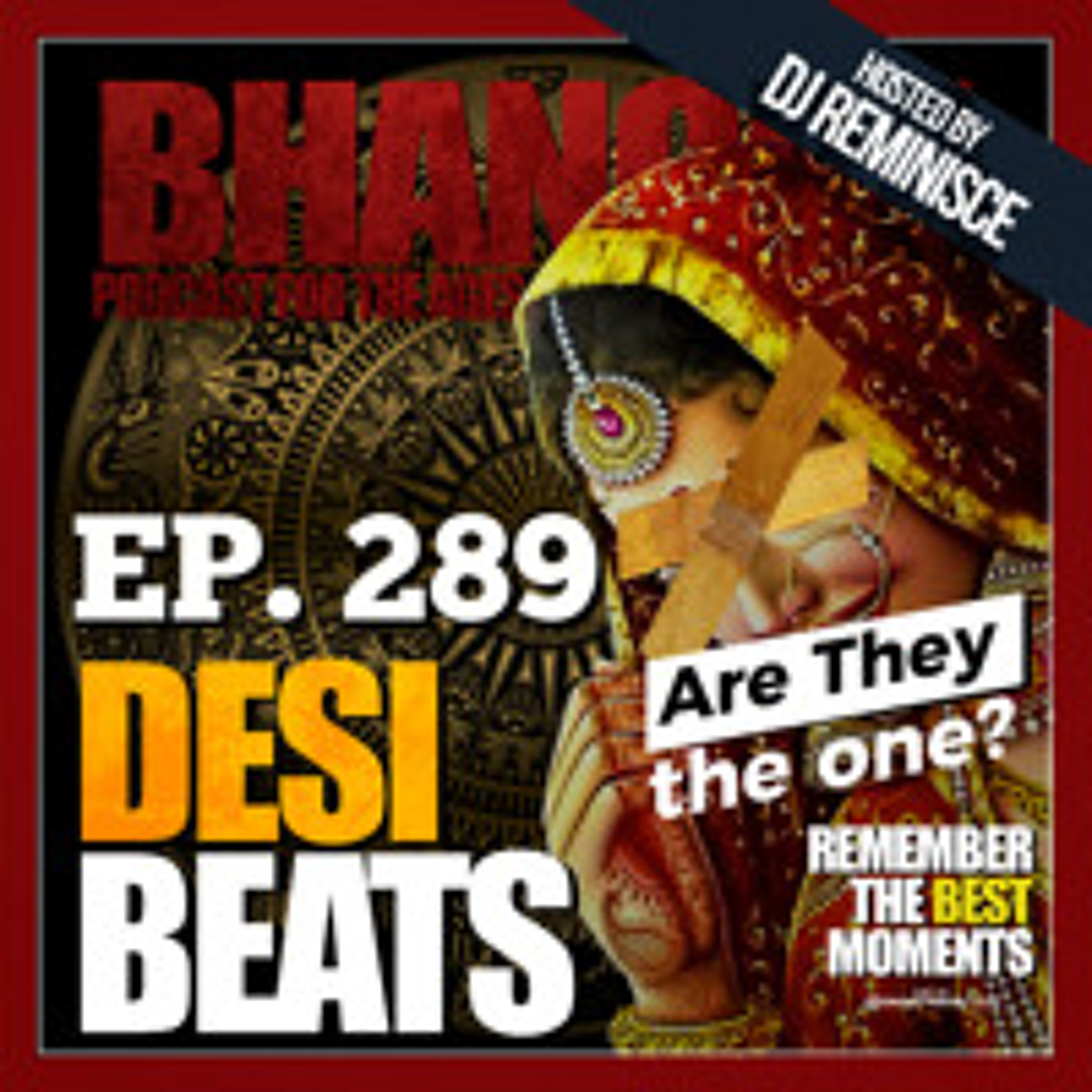 Desi Beats with DJ Reminisce