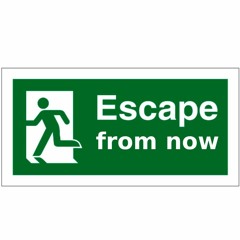 Escape (from Now)