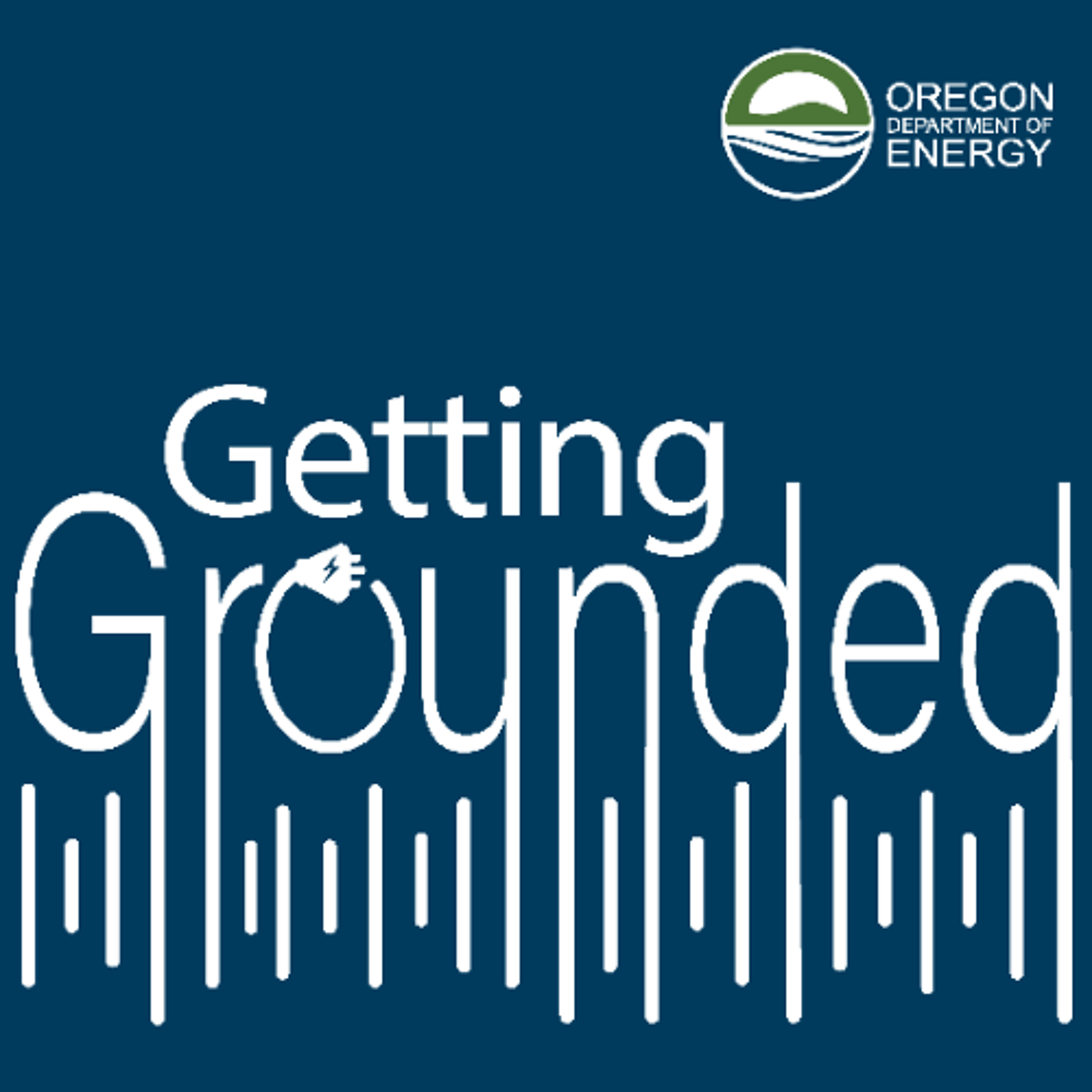 Grounded: a Podcast by the Oregon Department of Energy