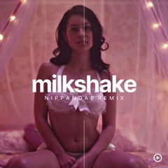 Kelis - Milkshake (Nippandab Remix)