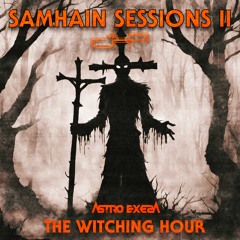 Astro exesA - The Witching Hour_clip
