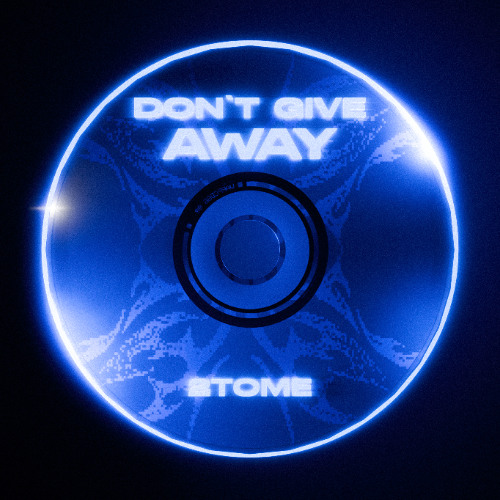 2Tome - Don't Give Away