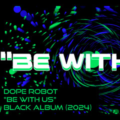 Be With Us