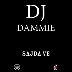 DJ Dammie - Sajda Ve