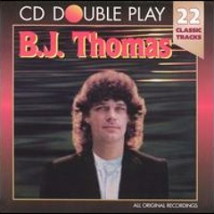 B. J. Thomas - I Believe In Music (1971)