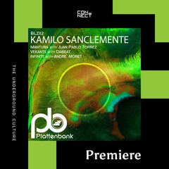 PREMIERE: Kamilo Sanclemente, André Moret - Infinity [PlattenBank]