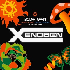 Xenoben at Boomtown: Chapter One - 2022