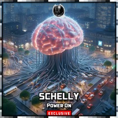 Schelly - Power On [Shadow Phoenix Exclusive]