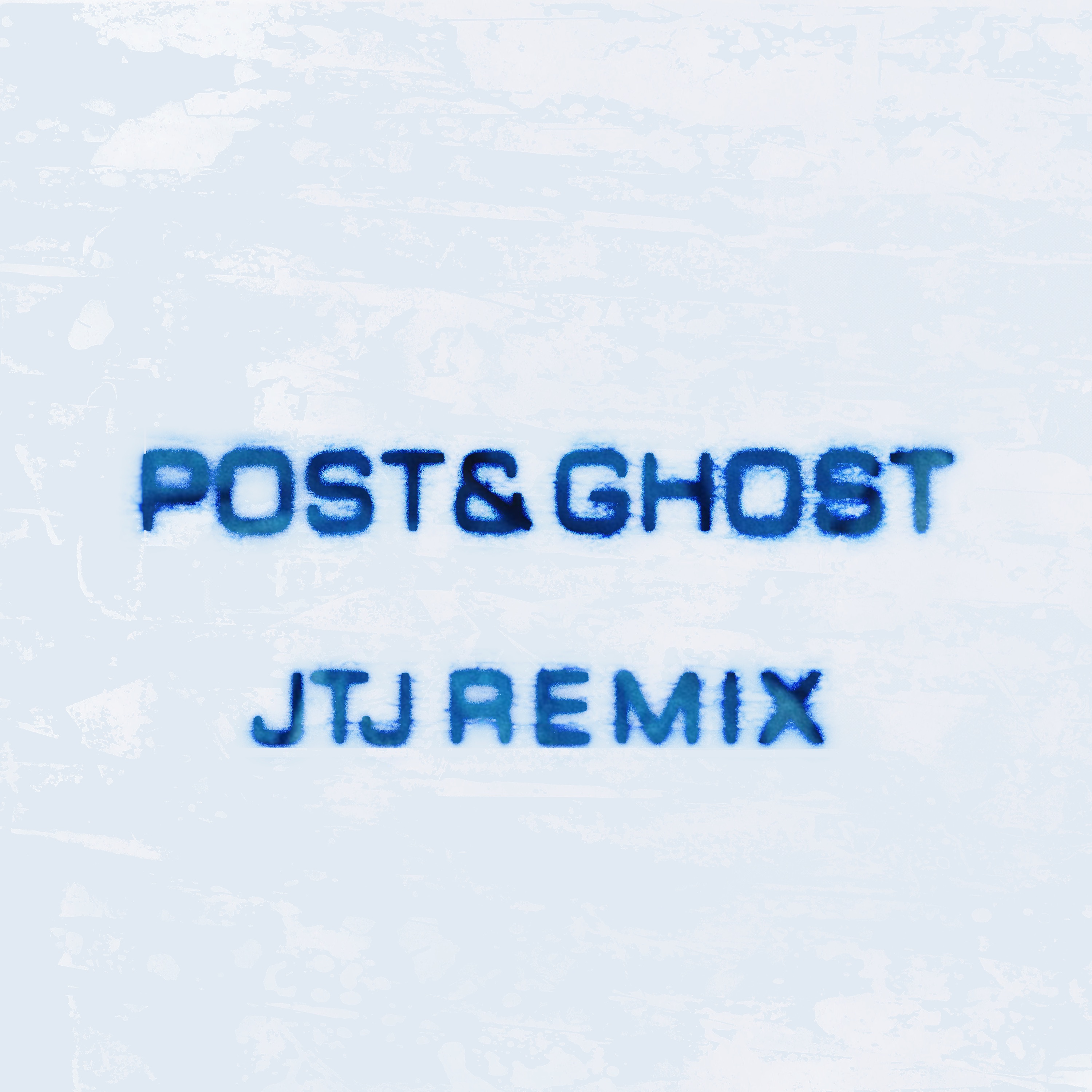 POST & GHOST (JTJ REMIX)