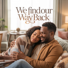 We Find Our Way Back