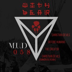 With Bear - Christian Devils (Ammon-Ra Remix)