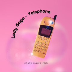 Lady Gaga - Telephone (Conor Hughes Edit)