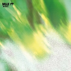 MUJI Ambient Live 말차 Part. 1