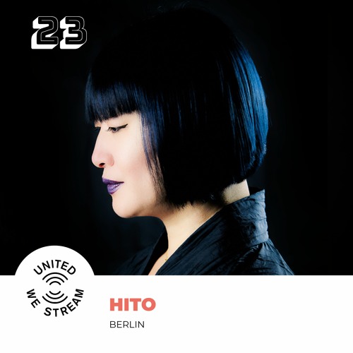 HITO Presents United We Stream Podcast Nr. 023