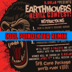 B. Dolan EARTHMOVERS Cool Poindexter Remix