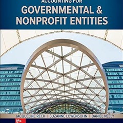 [PDF] Read Accounting for Governmental & Nonprofit Entities by  Jacqueline Reck,Suzanne Lowensohn,Da