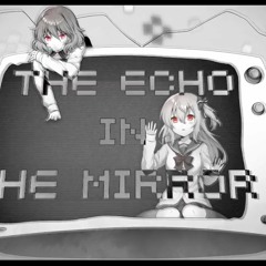 ECHO ( mafumafu feat.nrqse )