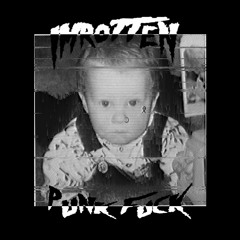 PUNK FUCK (Prod. IMROTTEN)