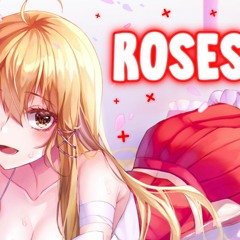 NightCore - SAINt JHN - Roses