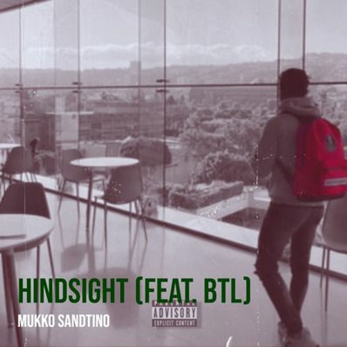 Hindsight Ft BTL