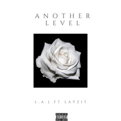 Another Level (ft. LayziT).mp3
