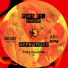 PLIES FT. AKON- HYPNOTIZED (TRES FALCONS EDIT)