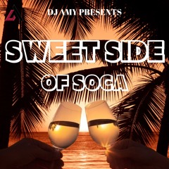 SWEET SIDE OF SOCA - DJ AMY
