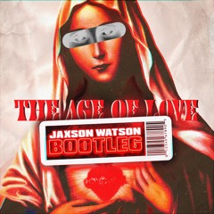Charlotte De Witte & Enrico Sangiuliano - The Age Of Love (Jaxson Watson Bootleg)
