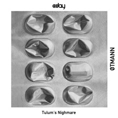 Free Download: ØTMANN - Tulum's Nightmare (Original Mix)