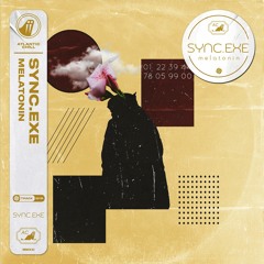 SYNC.EXE - Melatonin