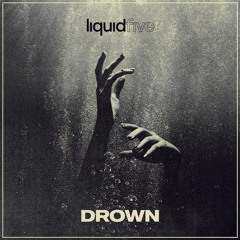 Drown (Extended)