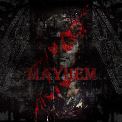 Mayhem