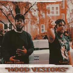 Hood Visions (feat. Cam)